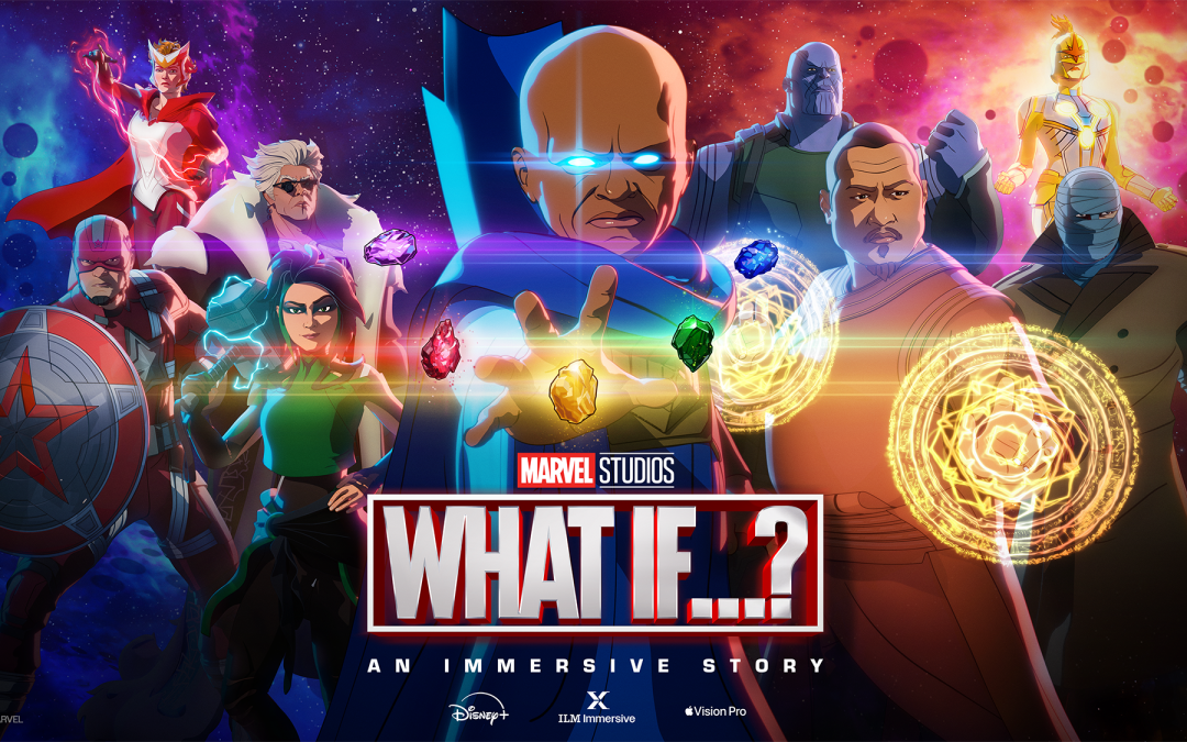 Become a Hero in “What If…? – An Immersive Story,” Coming Soon Exclusively to Apple Vision Pro